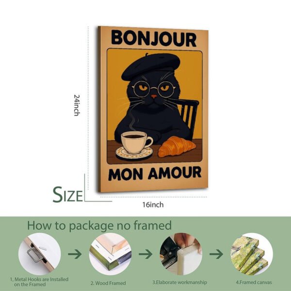 "Bonjour Mon Amour" French cat canvas print shown in 24x16 inch size with detailed unframed packaging process illustration showing metal hooks, wood framing, elaborate workmanship, and final framed canvas steps.