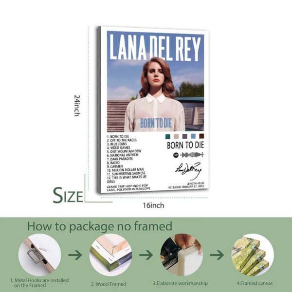 Born to Die album poster size comparison showing16inch*24inch options with packaging process for unframed canvas prints