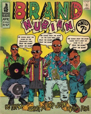 Brand Nubian vintage comic book cover poster featuring 90s hip-hop group members in colorful streetwear with vinyl records.