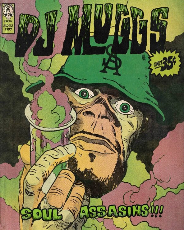 DJ Muggs Soul Assassins vintage comic book poster featuring hooded figure with green eyes holding smoking beaker, psychedelic colors, underground hip-hop comic art style, November 2022 issue #97.