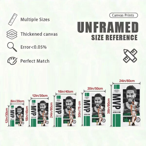 Jayson Tatum MVP poster canvas print size reference guide showing 6 unframed dimensions from 8x12 to 24x36 inches with thickened canvas and perfect color matching specifications