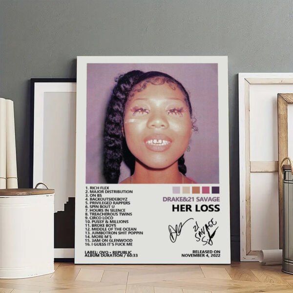 Drake 21 Savage Her Loss album poster displayed in minimalist contemporary interior with neutral decor and wooden floors