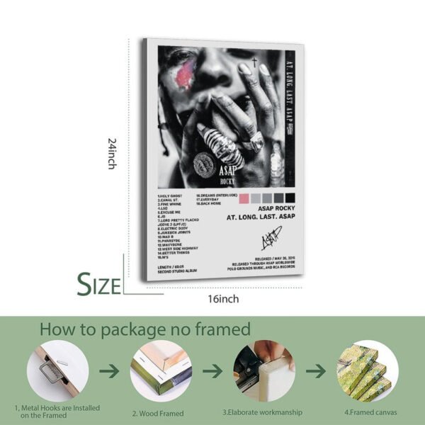 16*24 inch unframed A$AP Rocky AT. LONG. LAST. A$AP canvas print with 4-step packaging process showing metal hooks installation, wood framing, elaborate workmanship, and final framed canvas delivery.